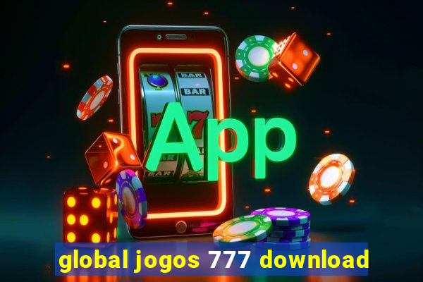 global jogos 777 download